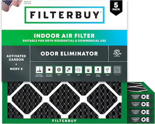 MADE IN THE USA
5 PACK FILTERBUY INDOOR AIR FILTER
SUITABLE FOR BOTH RESIDENTIAL & COMMERCIAL USE
ACTIVATED CARBON ODOR ELIMINATOR
CLASSIFIED C L US R37912
MERV 8
Household Dust & Debris
Dust Mites & Particles
Pollen
Mold
Lint
Dander
Smoke & Smog
Odors
Bacteria
FILTERBUY ACTIVATED CARBON MERV 8
FILTERBUY ACTIVATED CARBON MERV 8
FILTERBUY ACTIVATED CARBON MERV 8
FILTERBUY ACTIVATED CARBON MERV 8