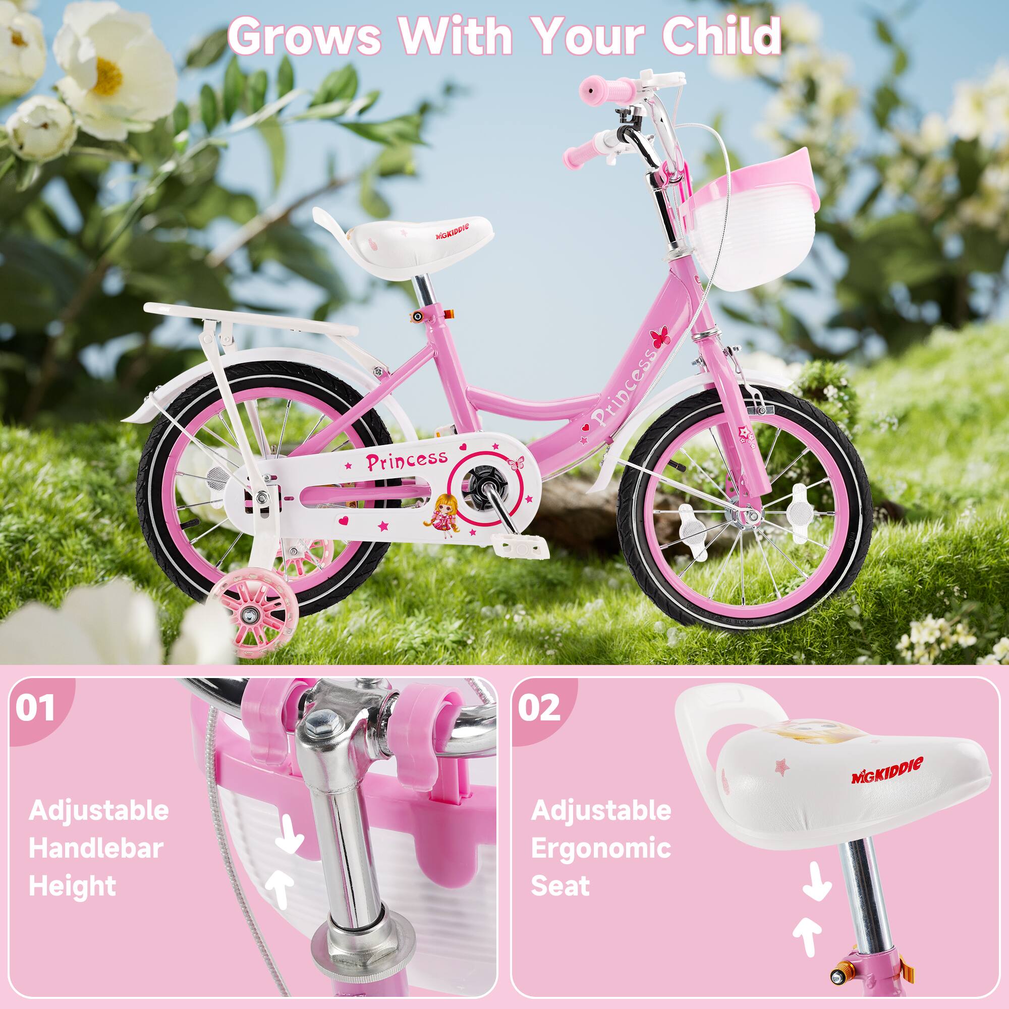 Grows With Your Child

Princess

01 Adjustable Handlebar Height

02 Adjustable Ergonomic Seat