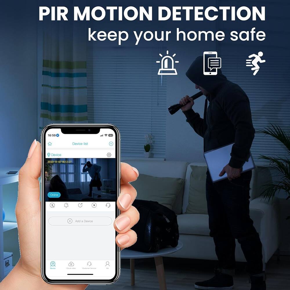PIR MOTION DETECTION  
keep your home safe

Device list  
Device  
2023-11-07 16:53:27  
Online  

Add a Device  

Device  
Cloud video  
Customer Service  
Live