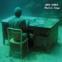 Eddie Vedder - Ukulele Songs - VINYL LP - Front_Zoom