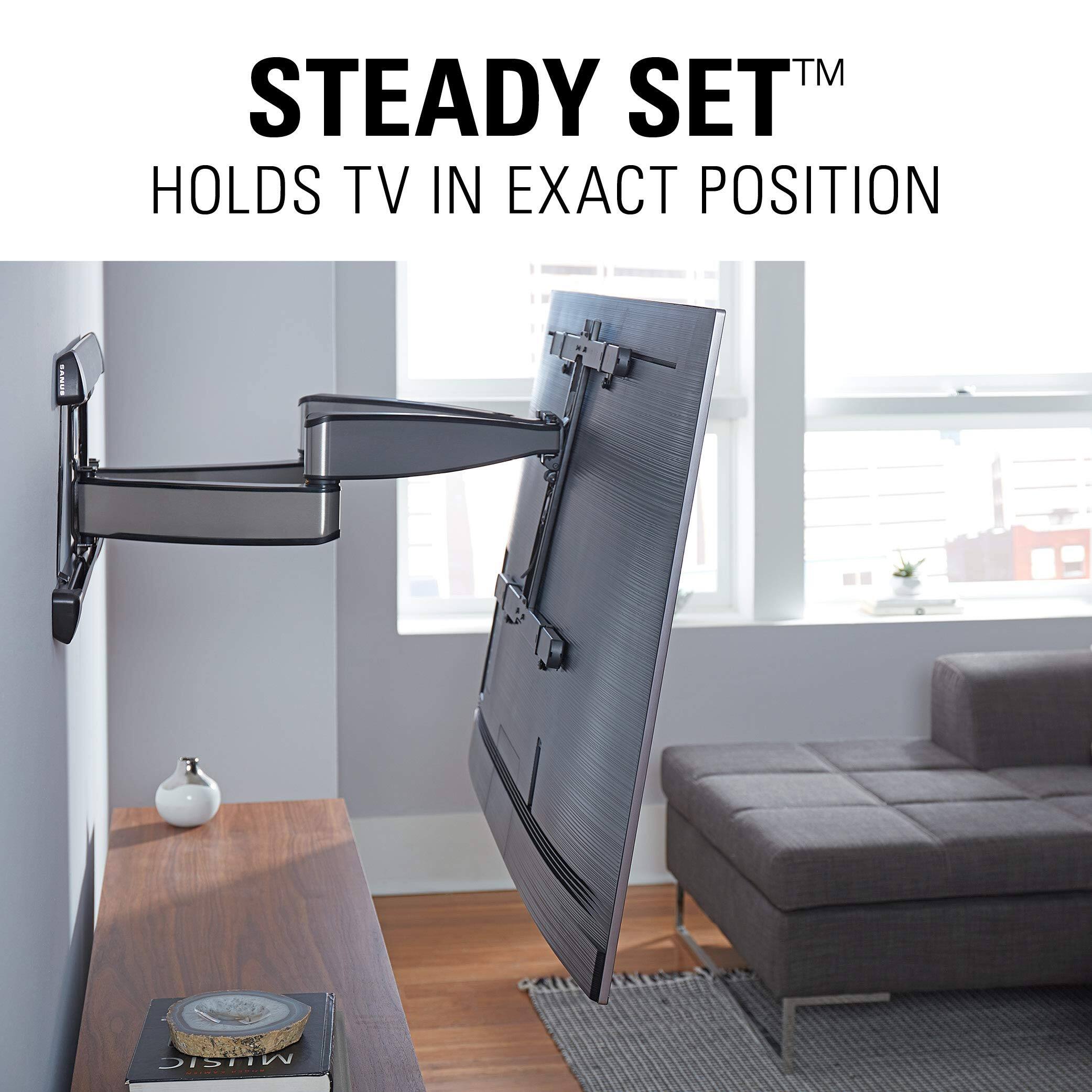 STEADY SET™
HOLDS TV IN EXACT POSITION