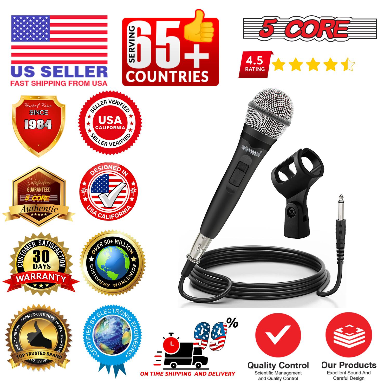 **US Seller**  
Fast Shipping from USA

**65+ Countries Served**

**5 Core**  
4.5 Rating

**Trusted Since 1984**

**Seller Verified**  
USA California

**Designed in USA California**

**5 Core Authentic**

**30 Days Warranty**

**Over 50 Million Customers Worldwide**

**100% Satisfied Customers**

**Certified by Electronic Engineers**

**Top Trusted Brand**

**On Time Shipping and Delivery**

**Quality Control**  
Scientific Management and Quality Control

**Our Products**  
Excellent Sound and Careful Design