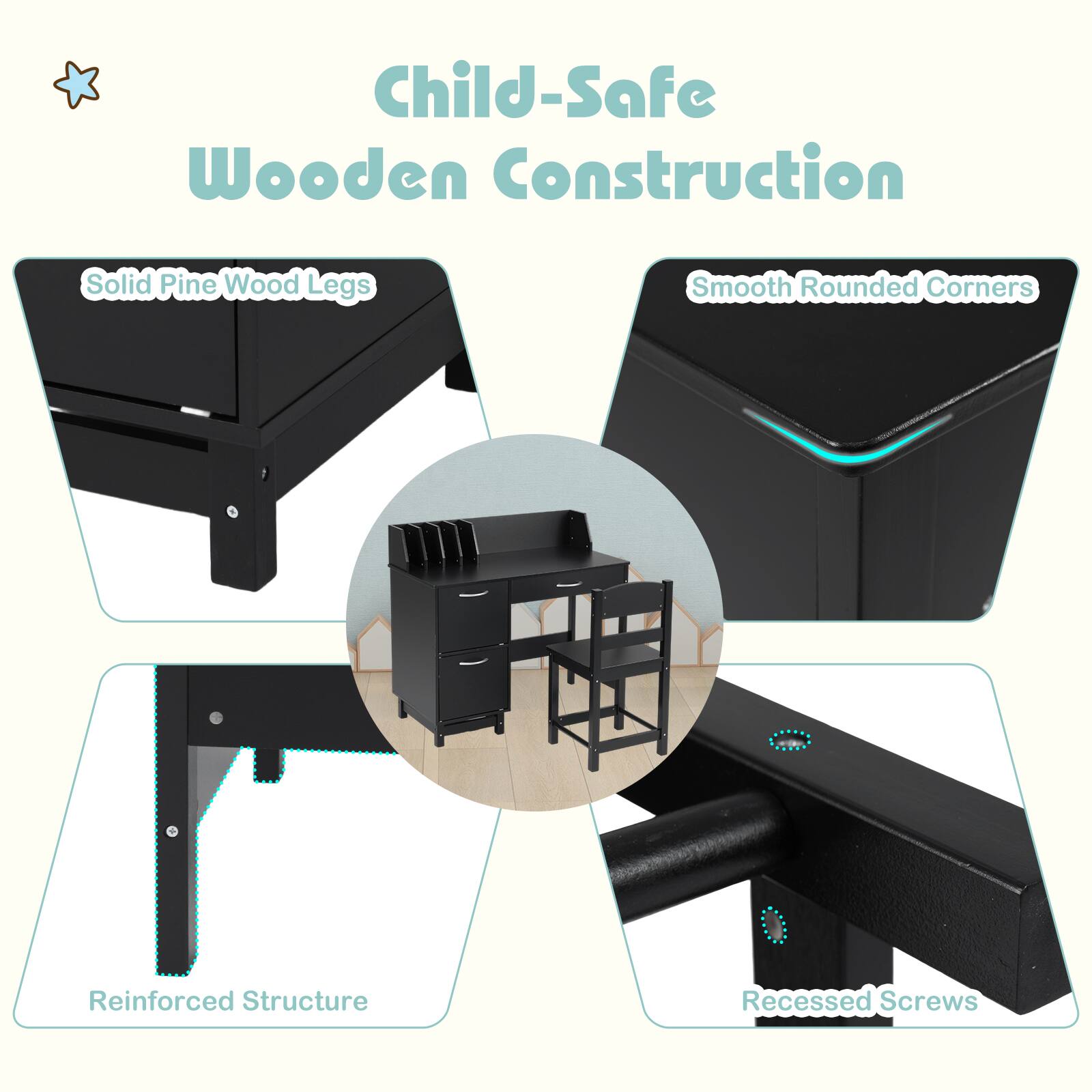 Child-Safe Wooden Construction

- Solid Pine Wood Legs
- Smooth Rounded Corners
- Reinforced Structure
- Recessed Screws