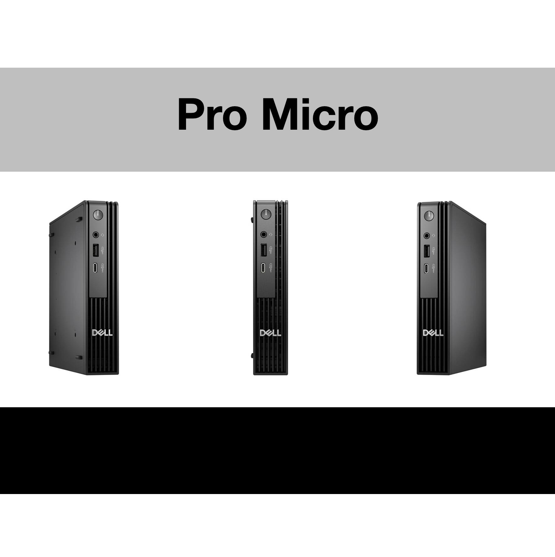 Pro Micro  
DELL  
DELL  
DELL
