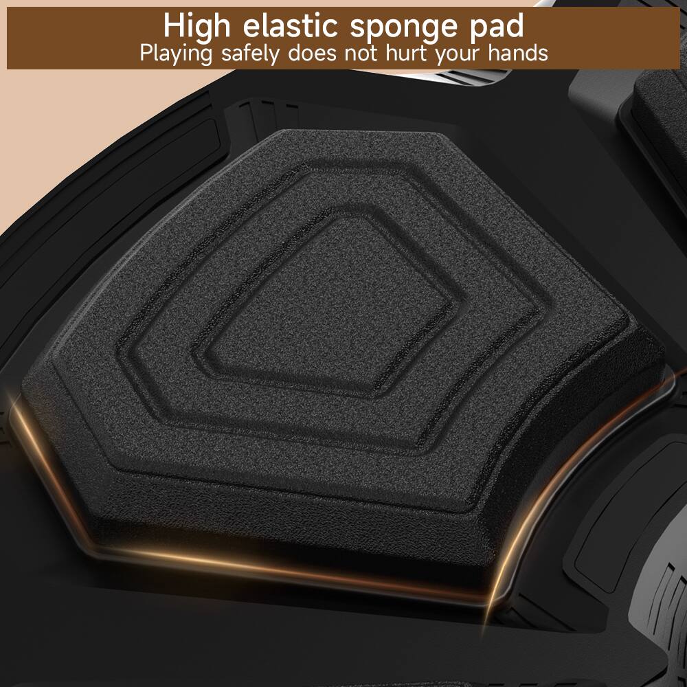 High elastic sponge pad  
Playing safely does not hurt your hands