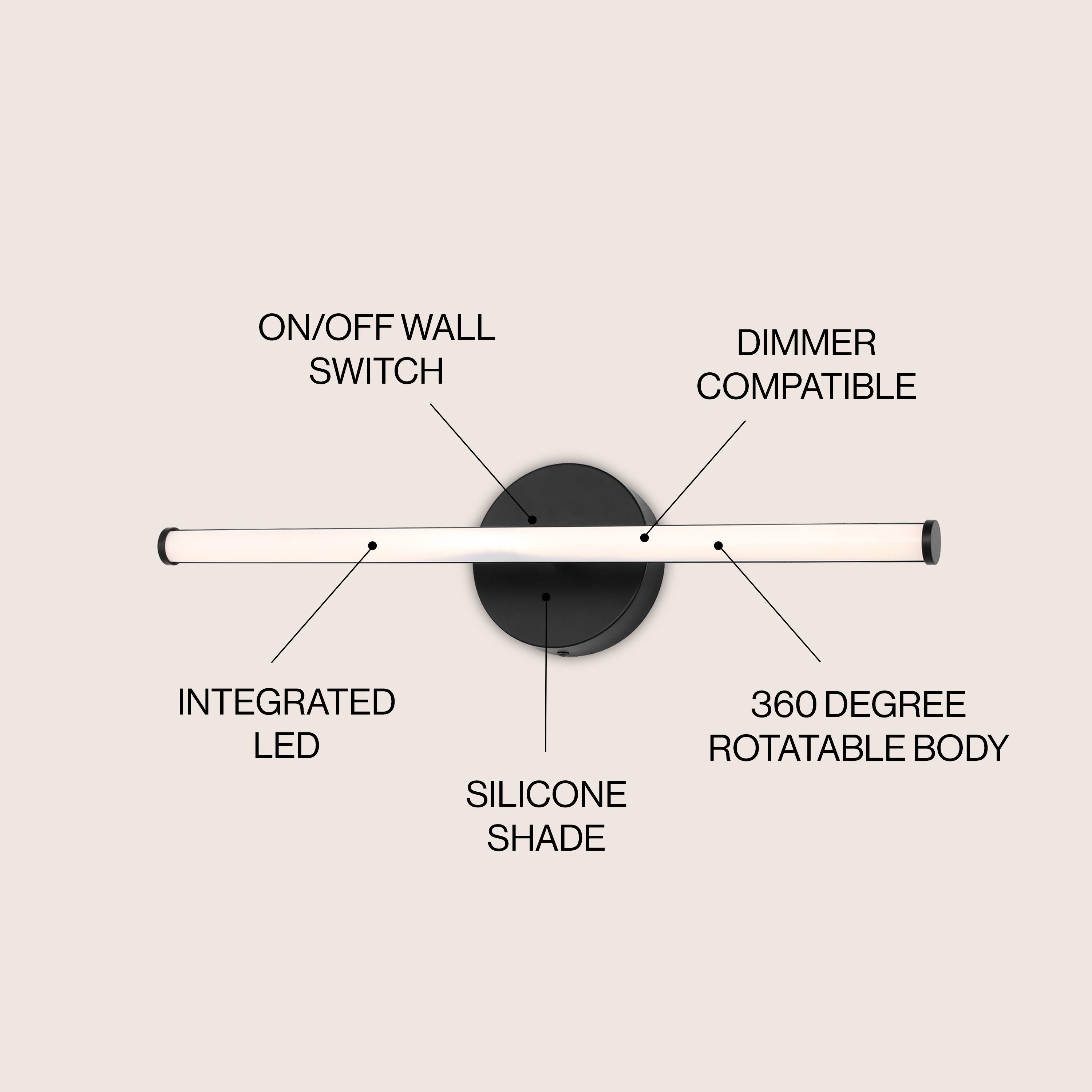 ON/OFF WALL SWITCH  
DIMMER COMPATIBLE  
INTEGRATED 360 DEGREE LED  
ROTATABLE BODY  
SILICONE SHADE