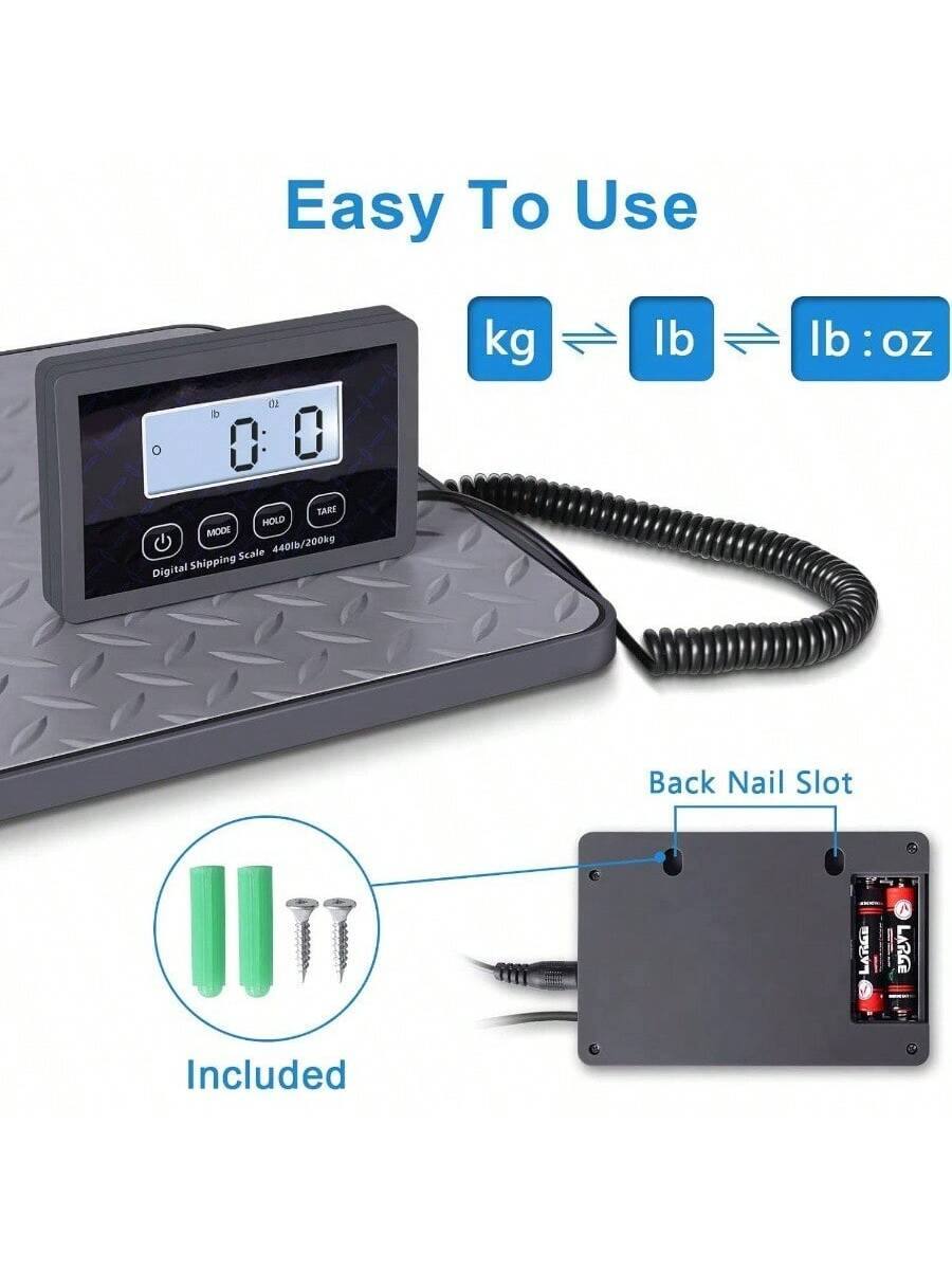 Easy To Use  
kg → lb → lb:oz  

Digital Shipping Scale 440lb/200kg  

Back Nail Slot  
Included  

TARE HOLD MODE