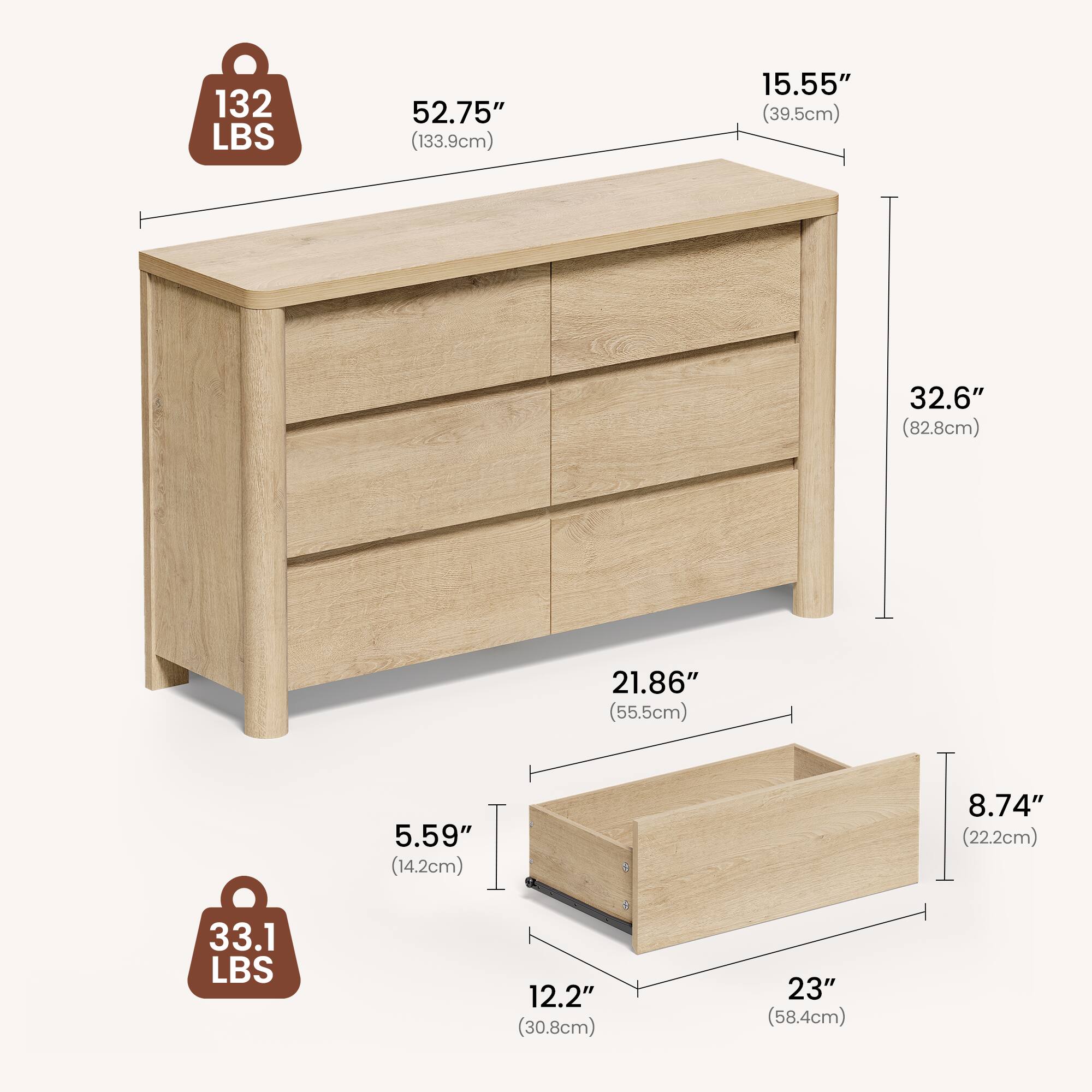132 LBS  
52.75" (133.9cm)  
15.55" (39.5cm)  
32.6" (82.8cm)  
21.86" (55.5cm)  
33.1 LBS  
5.59" (14.2cm)  
12.2" (30.8cm)  
23" (58.4cm)  
8.74" (22.2cm)