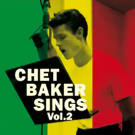 Chet Baker - Chet Baker Sings Vol. 2 - Limited 180-Gram Vinyl - VINYL LP