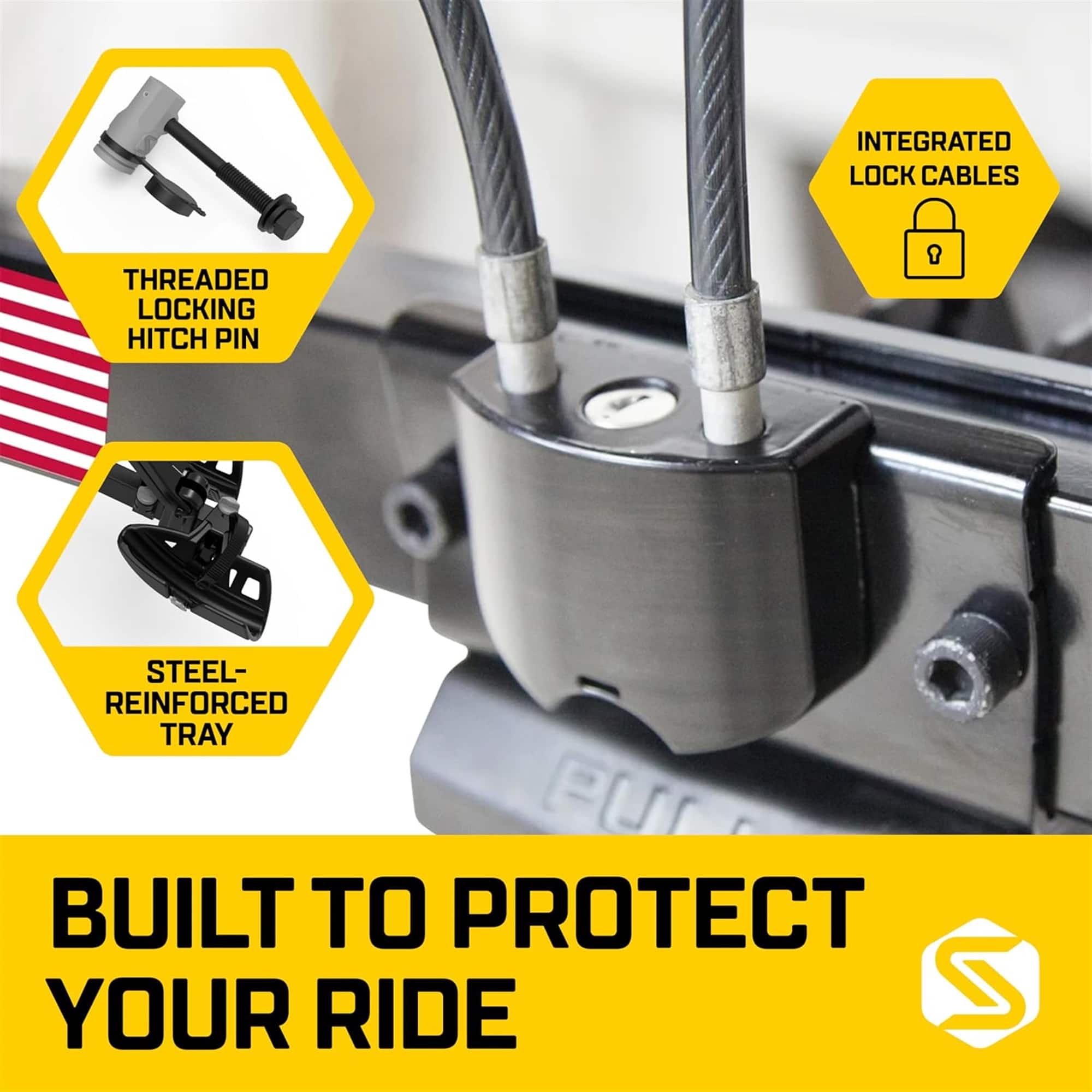 INTEGRATED LOCK CABLES, THREADED LOCKING HITCH PIN, STEEL-REINFORCED TRAY, BUILT TO PROTECT YOUR RIDE