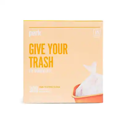 perk
GIVE YOUR TRASH THE WINDOW SEAT
TIME TO COME CLEAN
300 TRAA BAGS
100 TRASH BAGS
100 TRASH BAGS
100 TRASH BAGS
