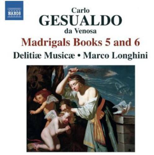 Carlo GESUALDO da Venosa  
Madrigals Books 5 and 6  
Delitiae Musicae • Marco Longhini