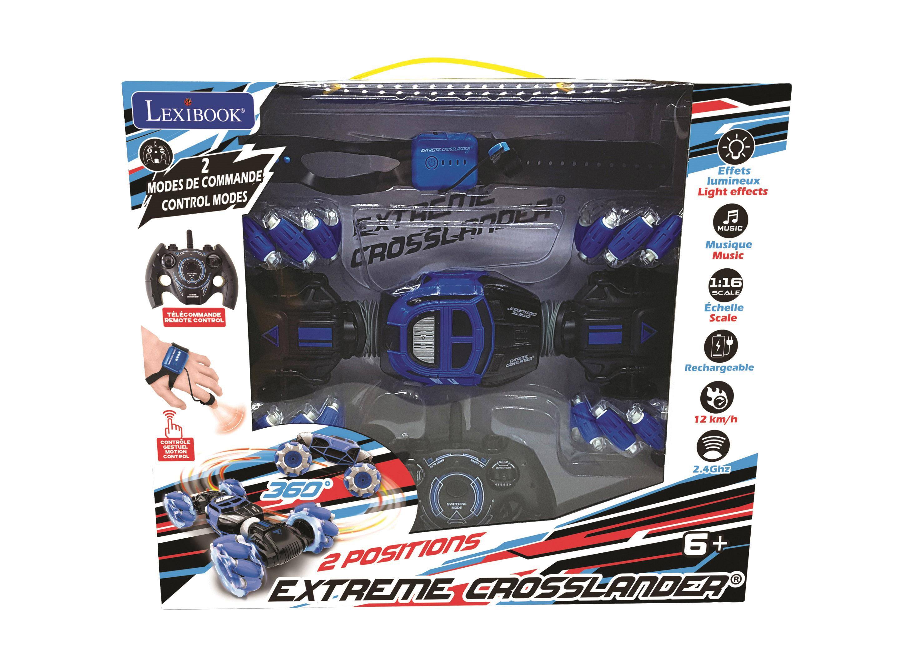 LEXIBOOK  
2 CHIOTRE 2 MODES DE COMMANDE CONTROL MODES  
CROSSLANDER EXT LCOMMANDE 152 DEMOTE CONTROL  
Effets lumineux Light effects  
MUSIC Musique Music  
1:16 SCALE Echelle Scale  
Rechargeable  
12 km/h  
CONTROL DEST JEL MOTION CONTROL R  
360  
2.4Ghz  
POSITIONS 6+ 2 EXTREME CROSSLANDER