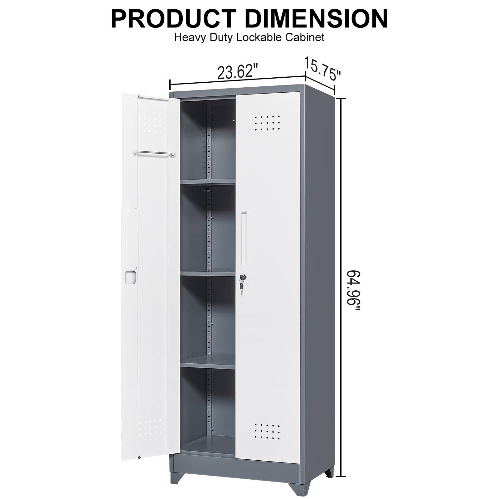PRODUCT DIMENSION  
Heavy Duty Lockable Cabinet  
23.62" x 15.75" x 64.96"