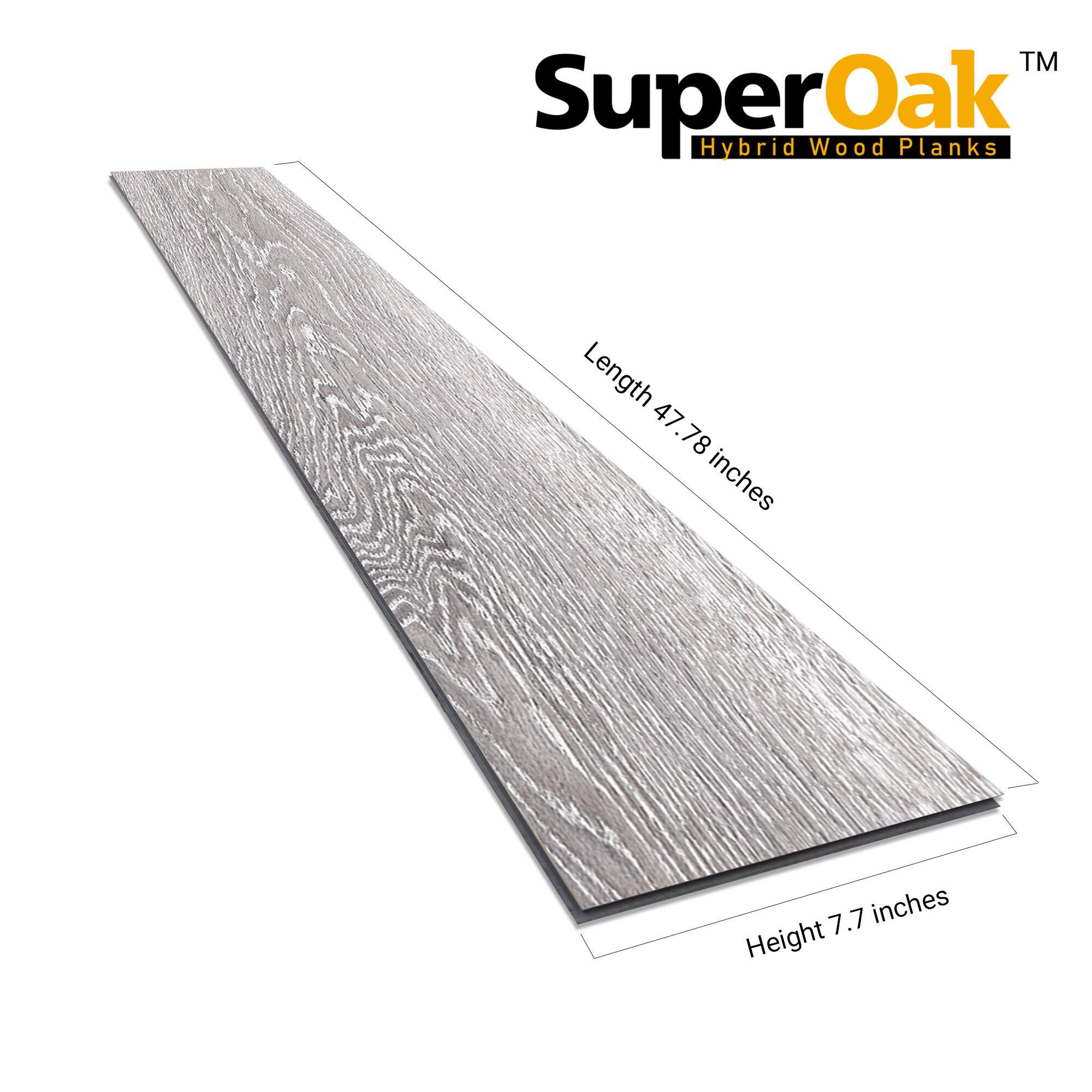 SuperOak Hybrid Wood Planks  
Length 47.78 inches  
Height 7.7 inches