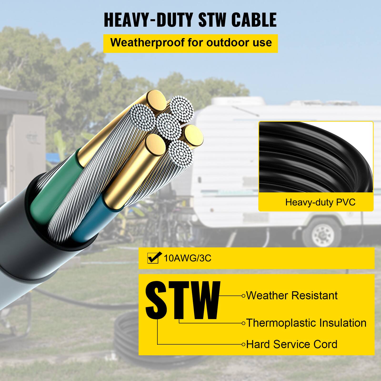 HEAVY-DUTY STW CABLE

Weatherproof for outdoor use

Heavy-duty PVC 10AWG/3C

Weather Resistant

Thermoplastic Insulation

Hard Service Cord