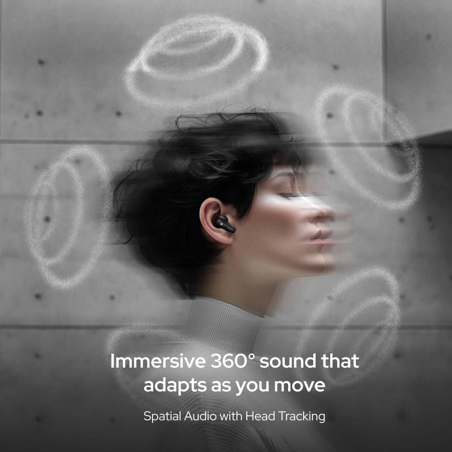 Immersive 360° sound that adapts as you move  
Spatial Audio with Head Tracking