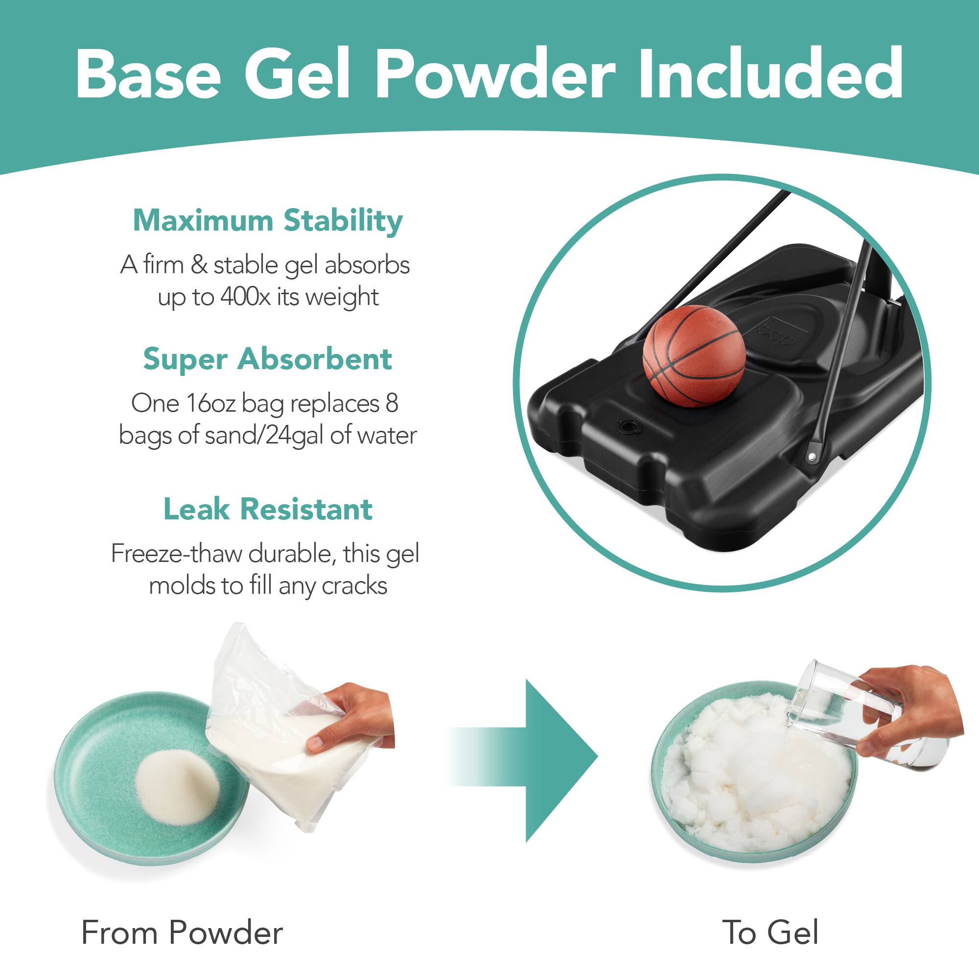 Base Gel Powder Included

Maximum Stability  
A firm & stable gel absorbs up to 400x its weight

Super Absorbent  
One 16oz bag replaces 8 bags of sand/24gal of water

Leak Resistant  
Freeze-thaw durable, this gel molds to fill any cracks

From Powder  
To Gel