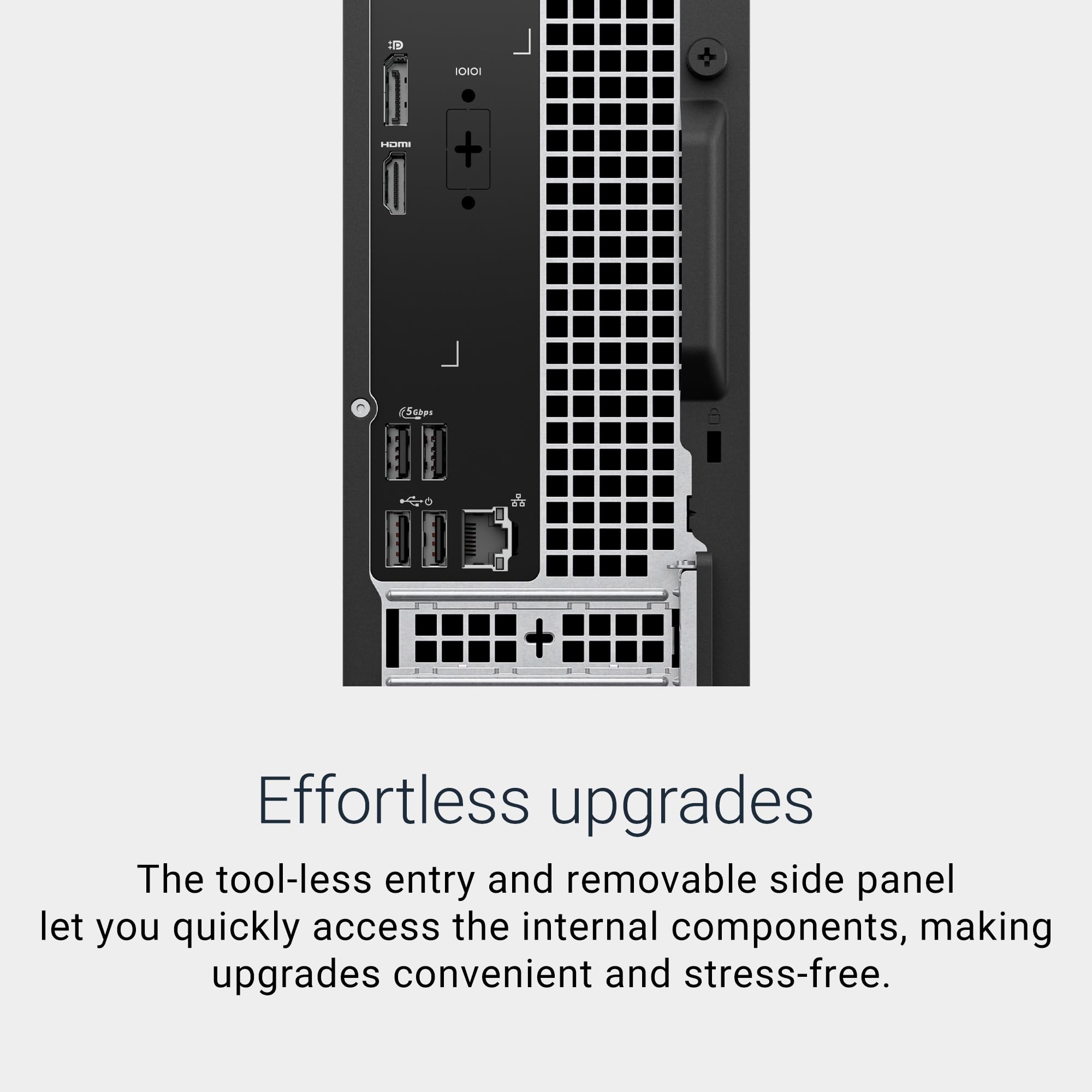 TED IDII SASTO + S4hos + Effortless upgrades

The tool-less entry and removable side panel let you quickly access the internal components, making upgrades convenient and stress-free.