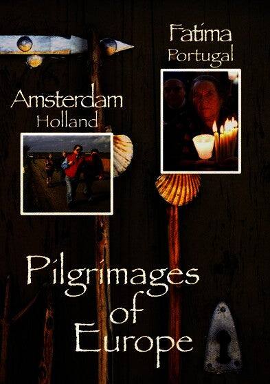 Pilgrimages of Europe: AMSTERDAM, The Netherlands Fatima, Po [DVD]