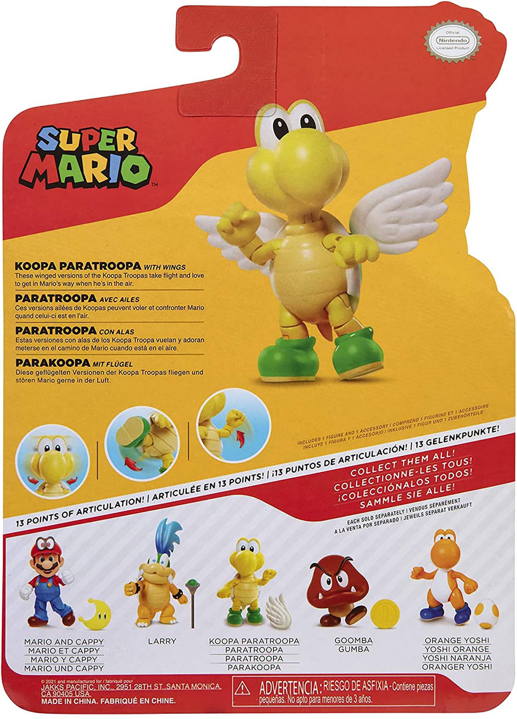 **Super Mario™**

**Official Nintendo Licensed Product**

**Koopa Paratroopa with Wings**  
These winged versions of the Koopa Troopas take flight and love to get in Mario's way when he's in the air.

**Paratroopa avec Ailes**  
Ces versions ailées de Koopa Troopas peuvent voler et contrarier Mario quand celui-ci est en l'air.

**Paratroopa con Alas**  
Estas versiones con alas de los Koopa Troopas vuelan y adoran meterse en el camino de Mario cuando está en el aire.

**Parakoopa mit Flügeln**  
Diese geflügelten Versionen der Koopa Troopas fliegen und stören Mario gerne in der Luft.

**Includes 1 Figure and 1 Accessory!**  
Incluye 1 Figurine et 1 Accessoire!  
Incluye 1 Figura y 1 Accesorio!  
Inklusive 1 Figurine und 1 Zubehör!  
Incluye 1 Figura y 1 Accesorio!

**13 Points of Articulation!**  
13 Gelenkpunkte!  
