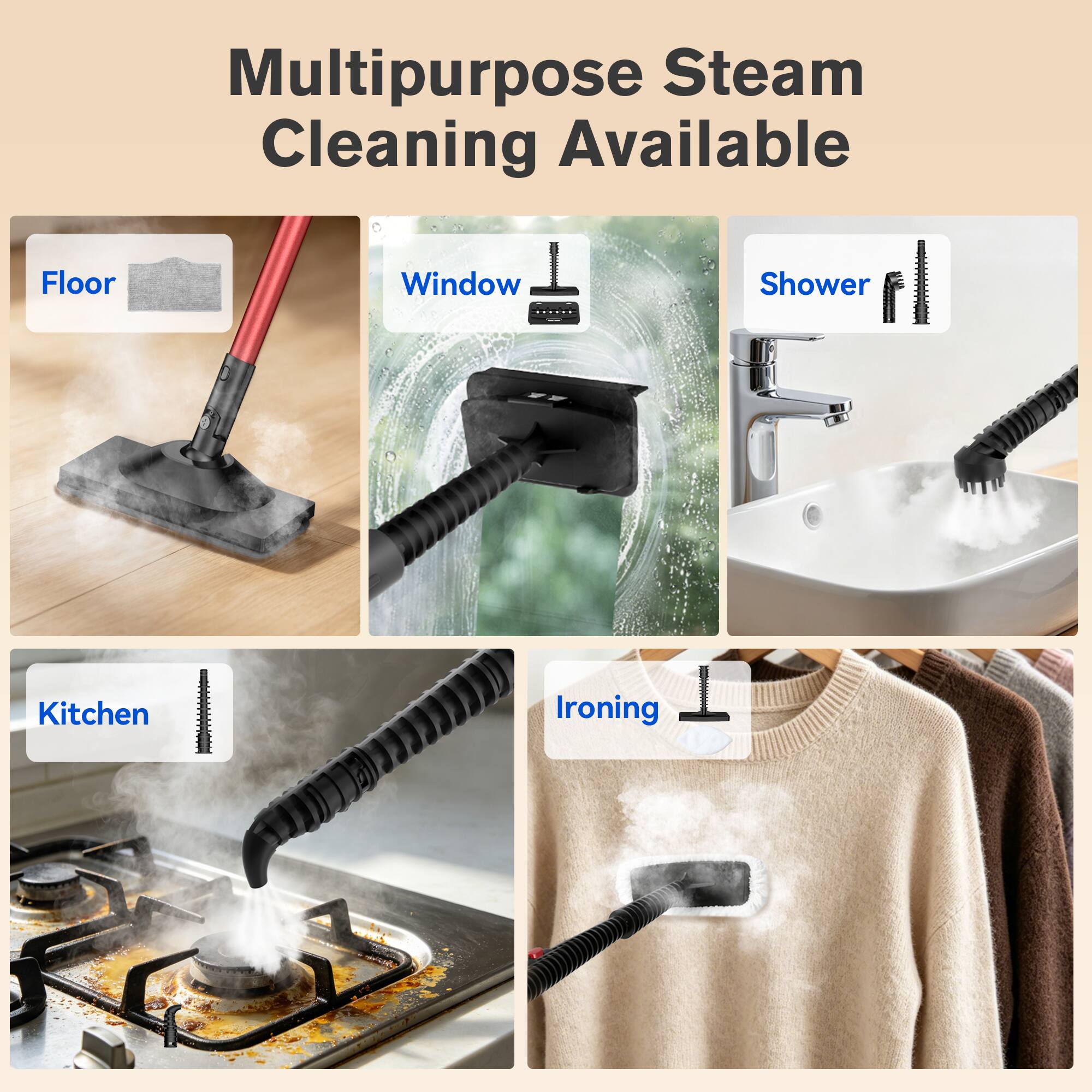 Multipurpose Steam Cleaning Available

- Floor
- Window
- Shower
- Kitchen
- Ironing