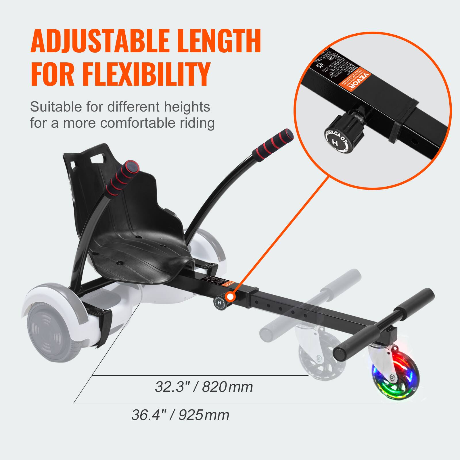 ADJUSTABLE LENGTH FOR FLEXIBILITY

Suitable for different heights for a more comfortable riding

32.3" / 820mm

36.4" / 925mm