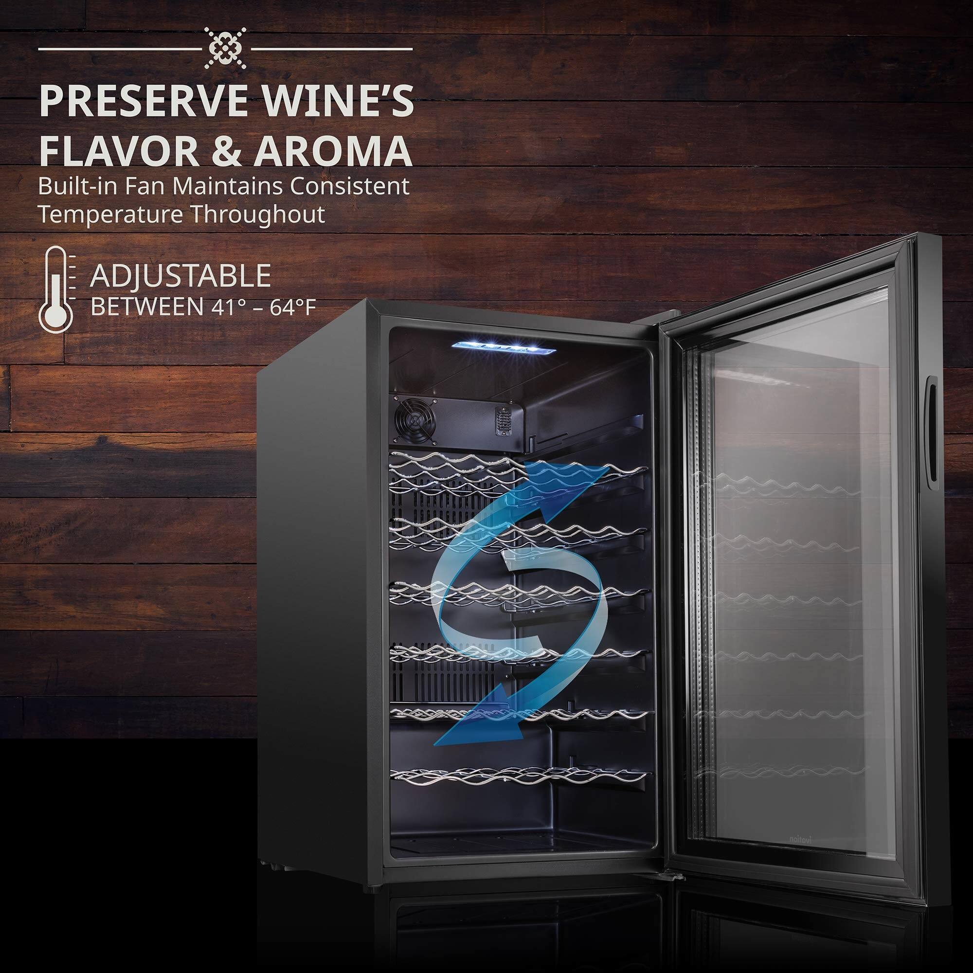 PRESERVE WINE'S FLAVOR & AROMA  
Built-in Fan Maintains Consistent Temperature Throughout  

ADJUSTABLE BETWEEN 41° – 64°F