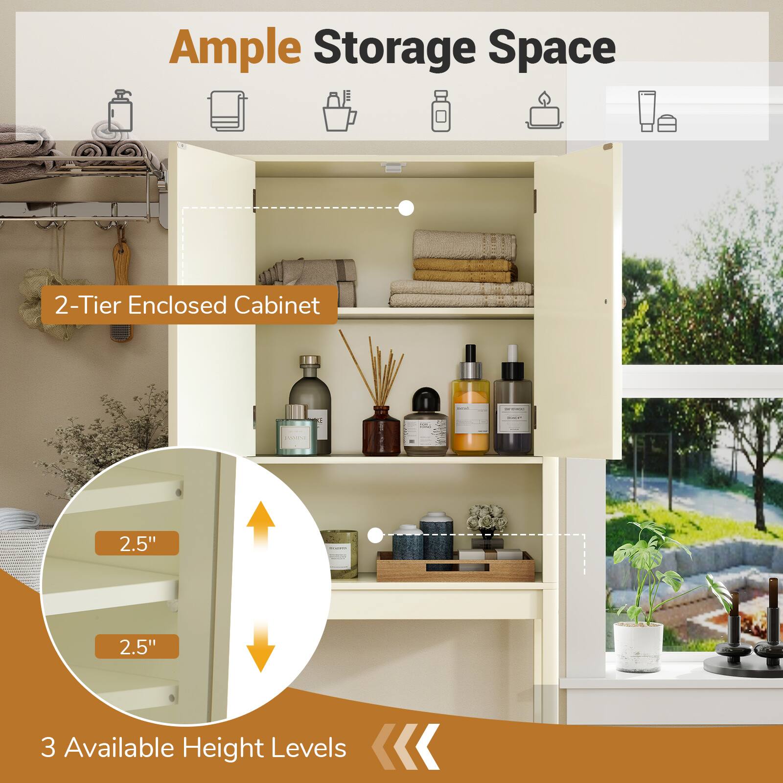 Ample Storage Space

2-Tier Enclosed Cabinet

3 Available Height Levels

2.5" 2.5"