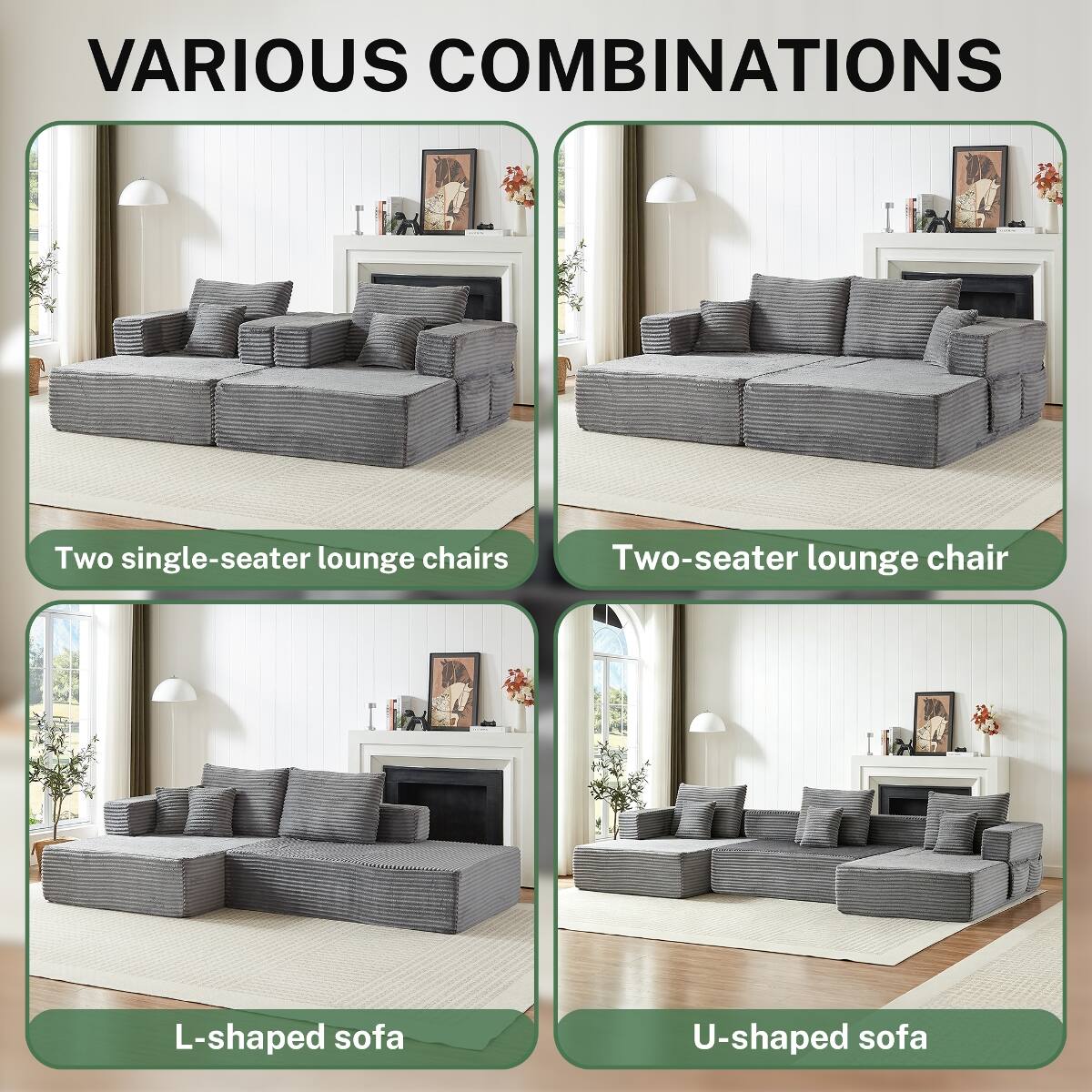 VARIOUS COMBINATIONS

- Two single-seater lounge chairs
- Two-seater lounge chair
- L-shaped sofa
- U-shaped sofa