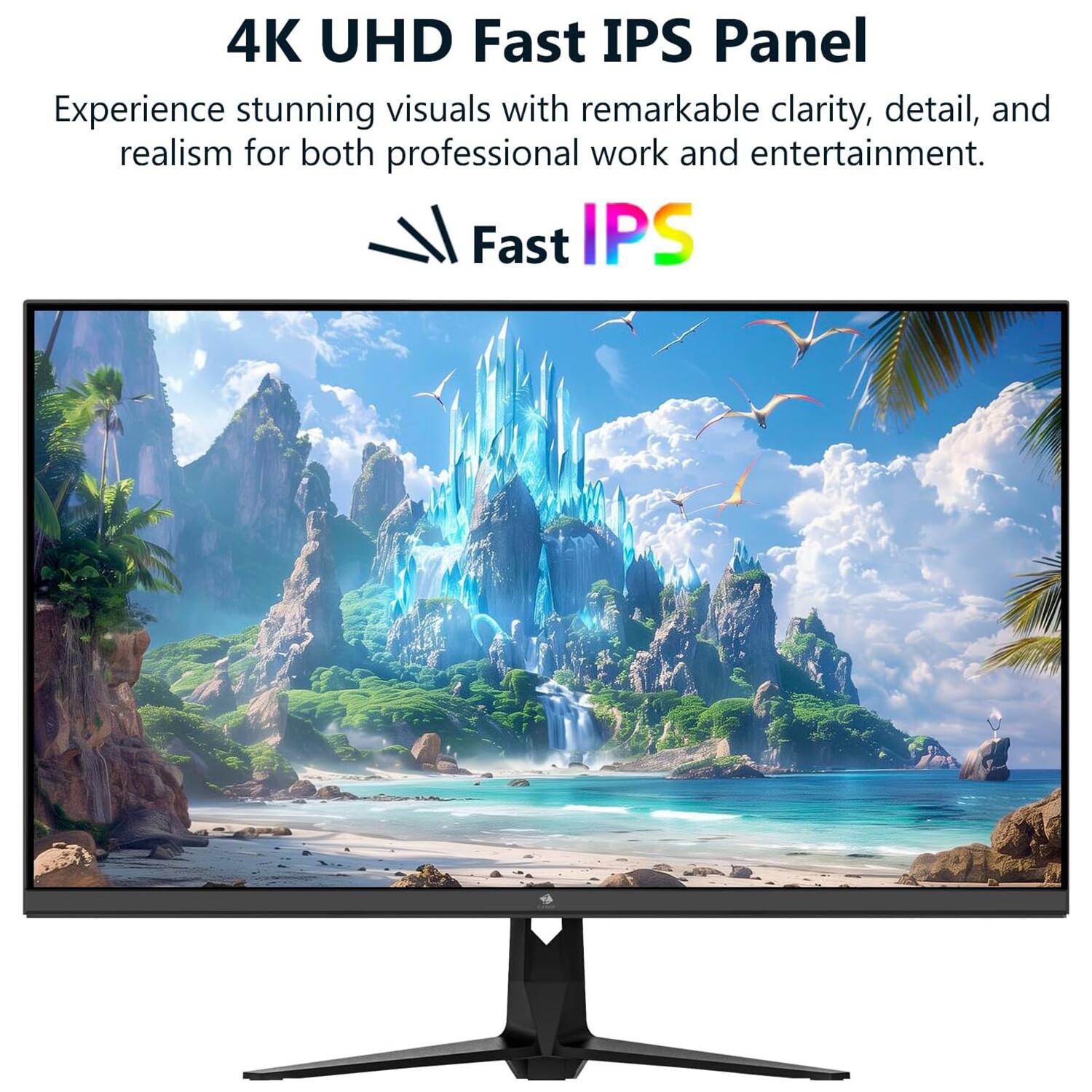 4K UHD Fast IPS Panel

Experience stunning visuals with remarkable clarity, detail, and realism for both professional work and entertainment.

Fast IPS