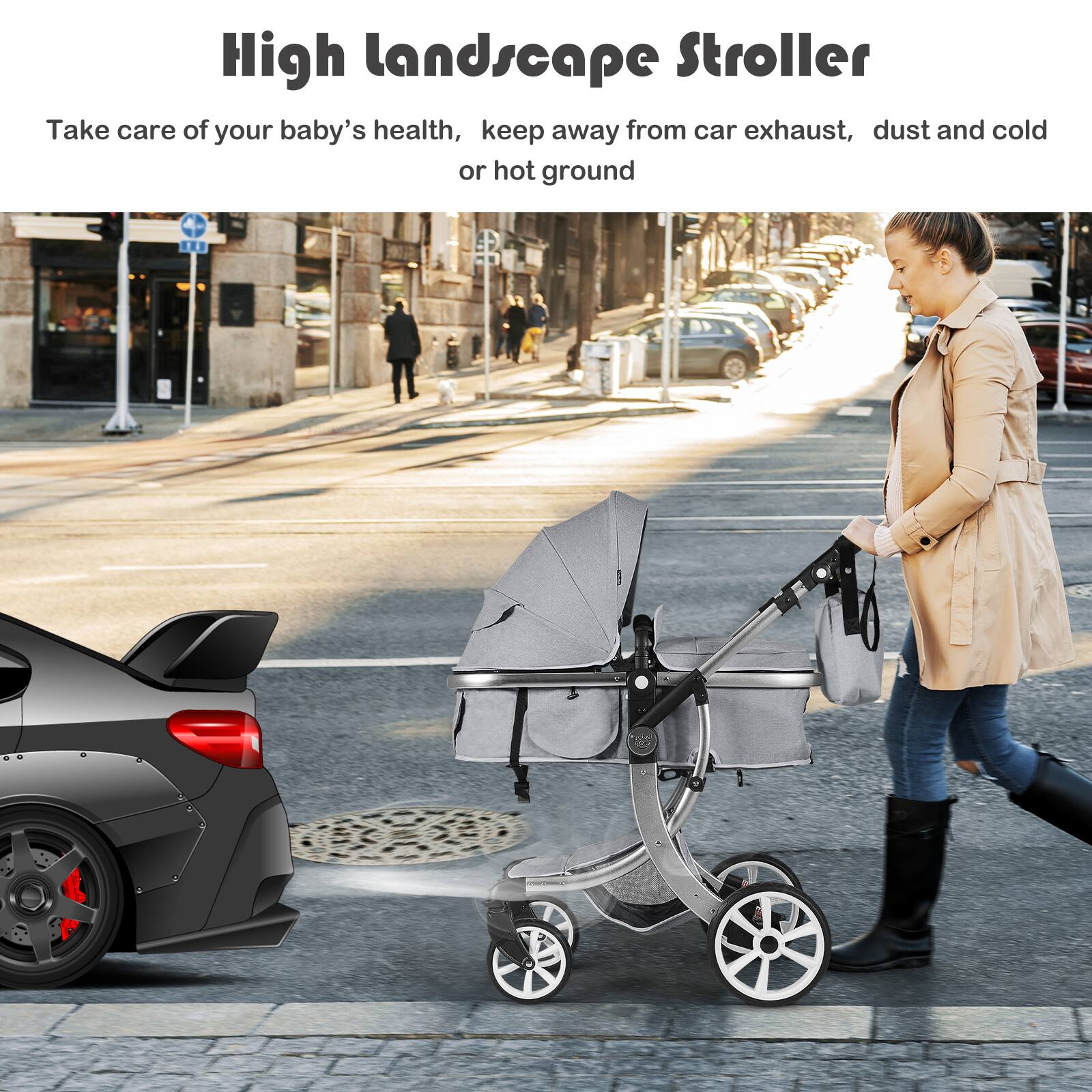 High Landscape Stroller

Take care of your baby's health, keep away from car exhaust, dust and cold or hot ground