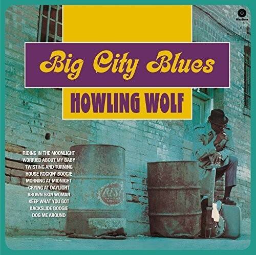 Big City Blues  
HOWLING WOLF  

Riding in the Moonlight  
Worried About My Baby  
Twisting and Turning  
House Rockin' Boogie  
Morning at Midnight  
Crying at Daylight  
Brown Skin Woman  
Keep What You Got  
Backslide Boogie  
Dog Me Around