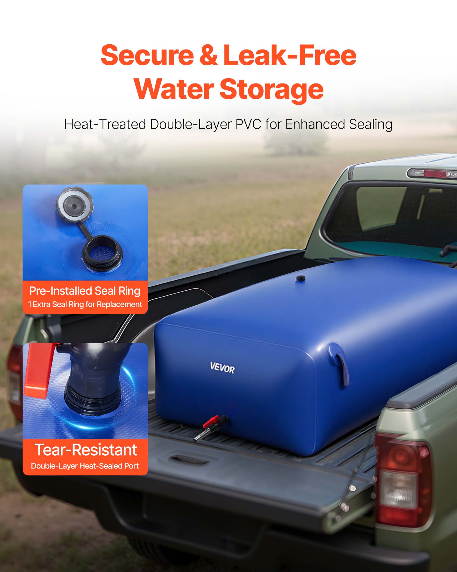 Secure & Leak-Free Water Storage

Heat-Treated Double-Layer PVC for Enhanced Sealing

Pre-Installed Seal Ring
1 Extra Seal Ring for Replacement

Tear-Resistant
Double-Layer Heat-Sealed Port