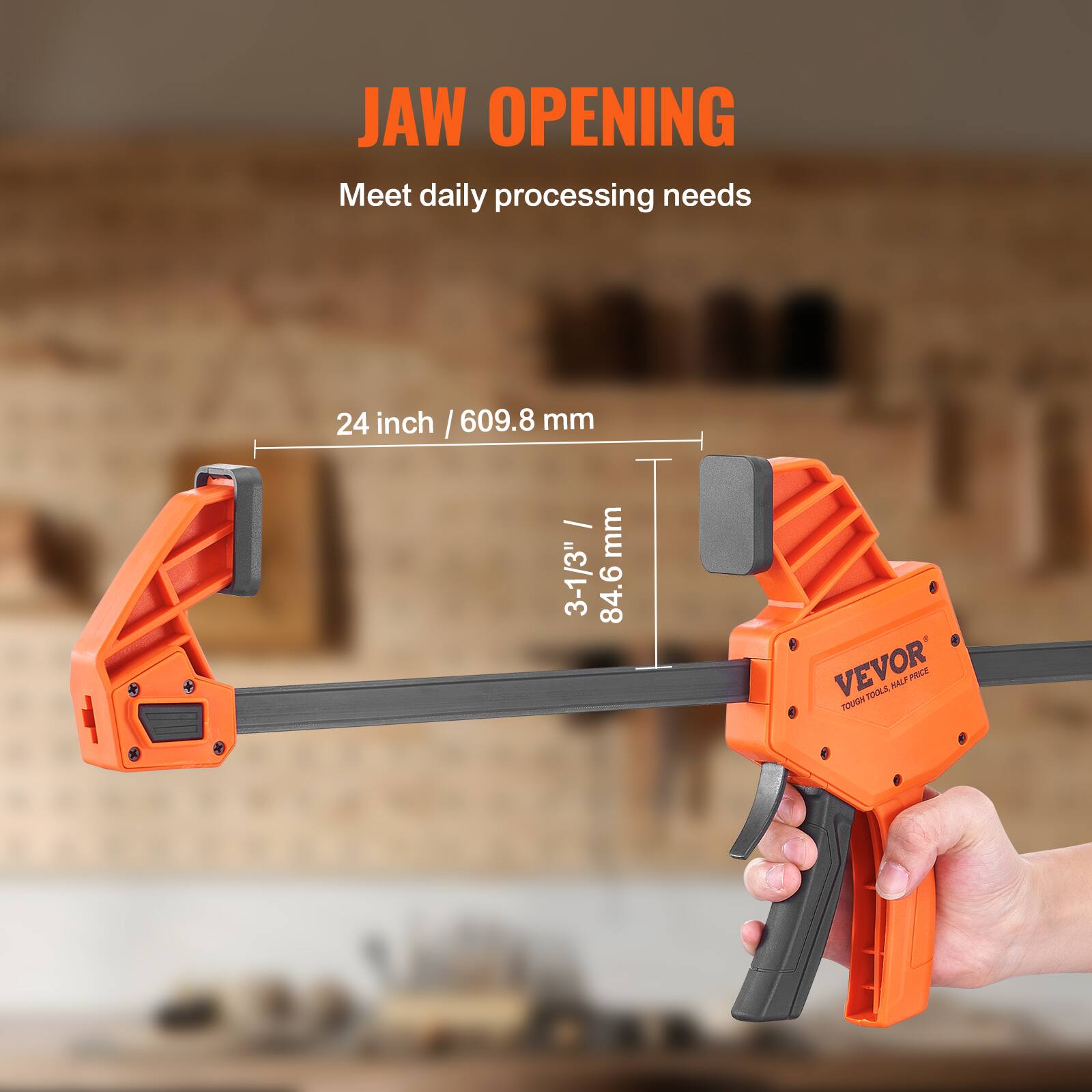 JAW OPENING  
Meet daily processing needs  

24 inch / 609.8 mm  
3-1/3" / 84.6 mm  

VEVOR  
TOUGH TOOLS HALF PRICE