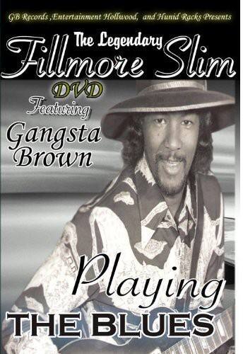 Front. Fillmore Slim - The Legendary Fillmore Slim Blues   - DVD.