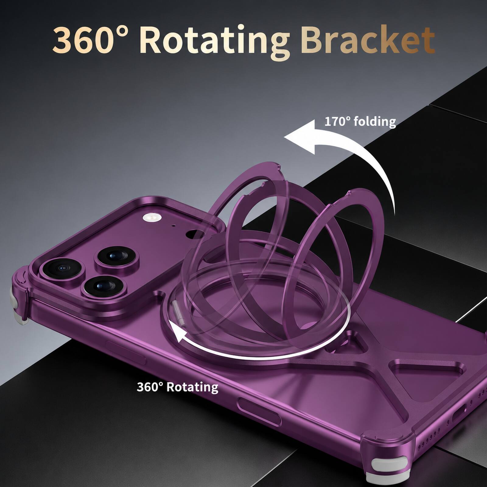 360° Rotating Bracket  
170° folding  
360° Rotating
