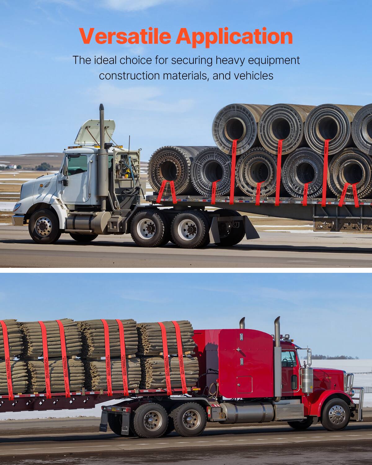 Versatile Application

The ideal choice for securing heavy equipment, construction materials, and vehicles
