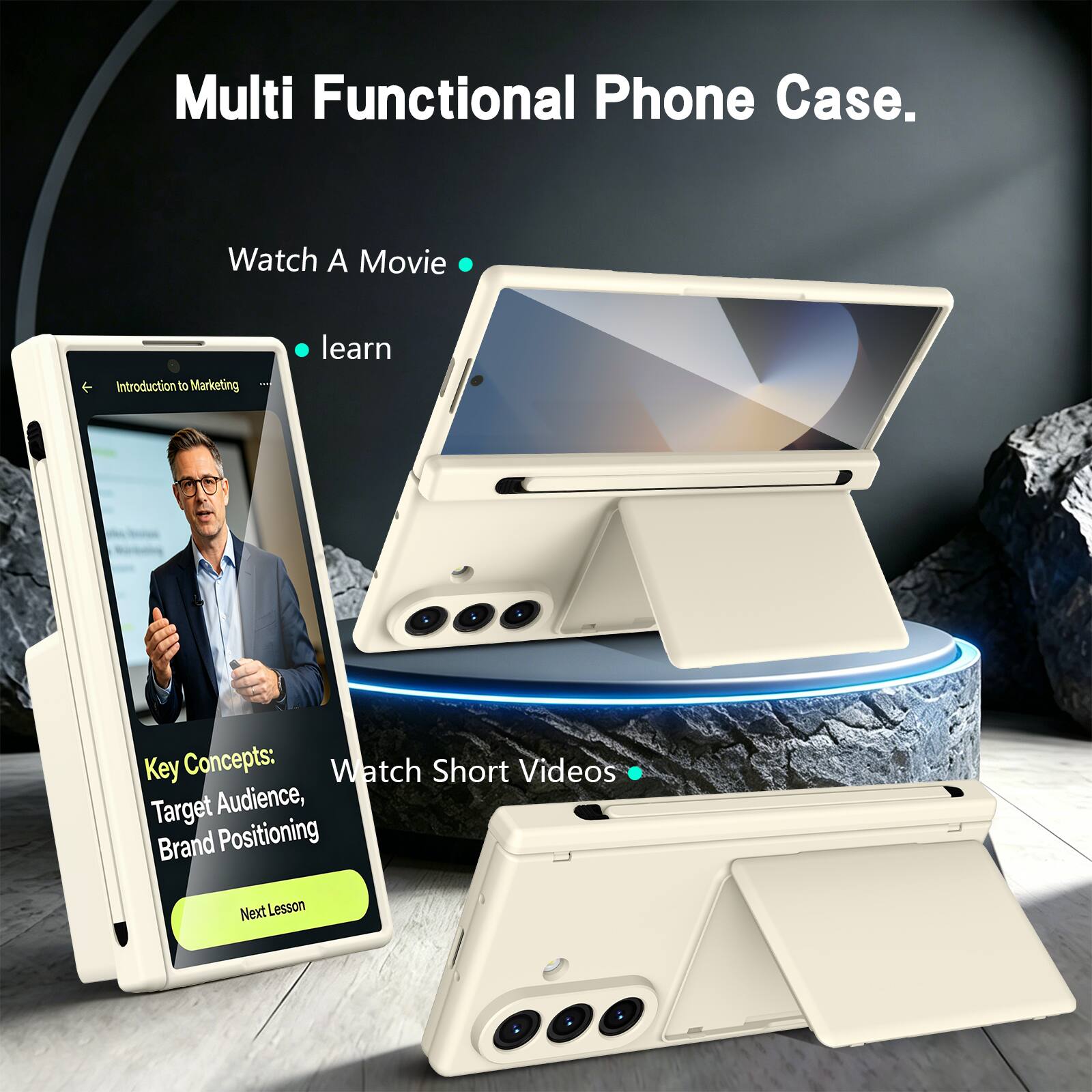 Multi Functional Phone Case.  
Watch A Movie  
Introduction to Marketing - learn Key Concepts:  
Watch Short Videos  
Target Audience, Brand Positioning  
Next Lesson