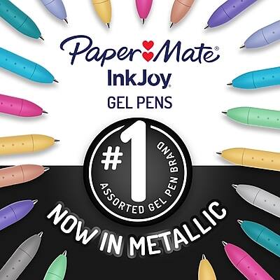 Paper Mate InkJoy GEL PENS  
#1 BRAND PEN  
ASSORTED GEL PENS  
NOW IN METALLIC