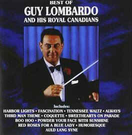Guy Lombardo - Best Of Guy Lombardo And His Royal Canadians - VINYL LP