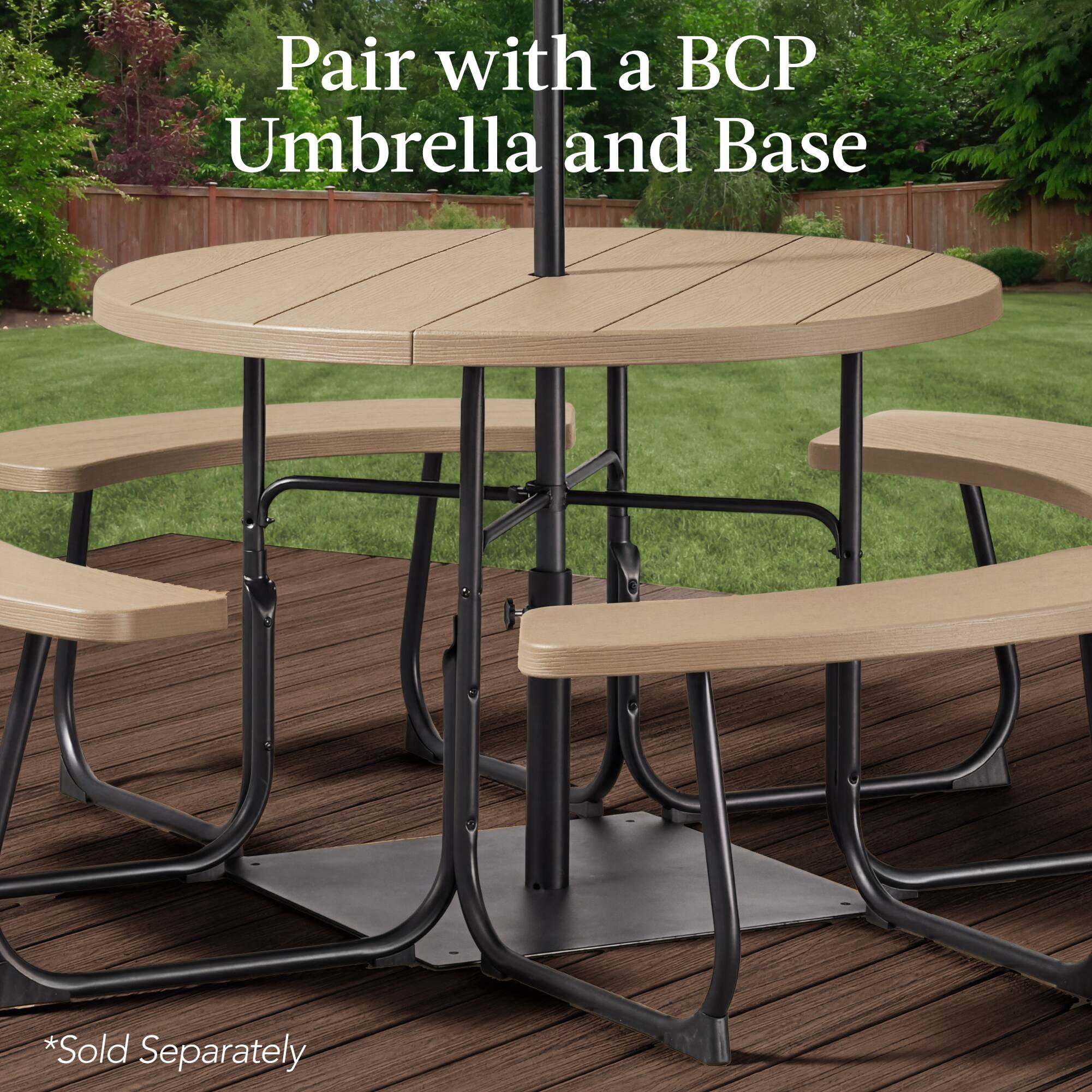Pair with a BCP Umbrella and Base  
*Sold Separately
