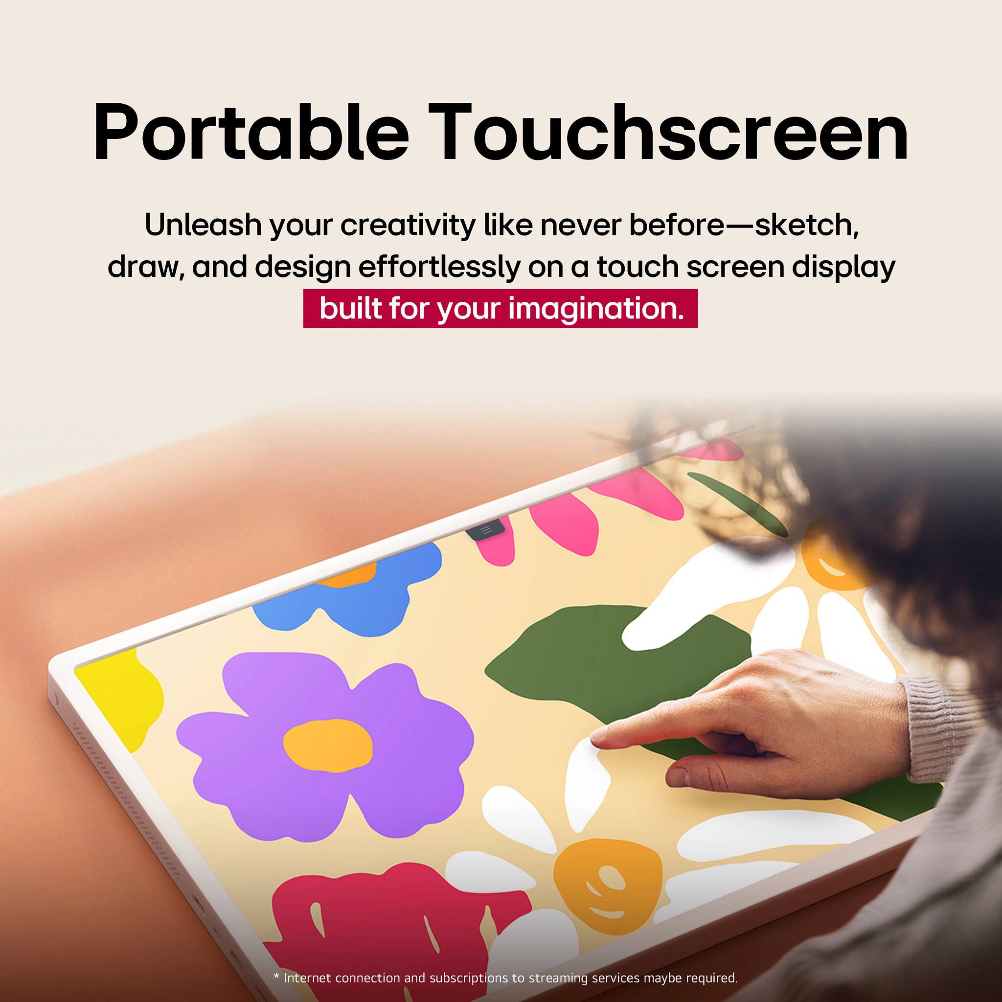 Portable Touchscreen

Unleash your creativity like never before—sketch, draw, and design effortlessly on a touch screen display built for your imagination.

*Internet connection and subscriptions to streaming services may be required.