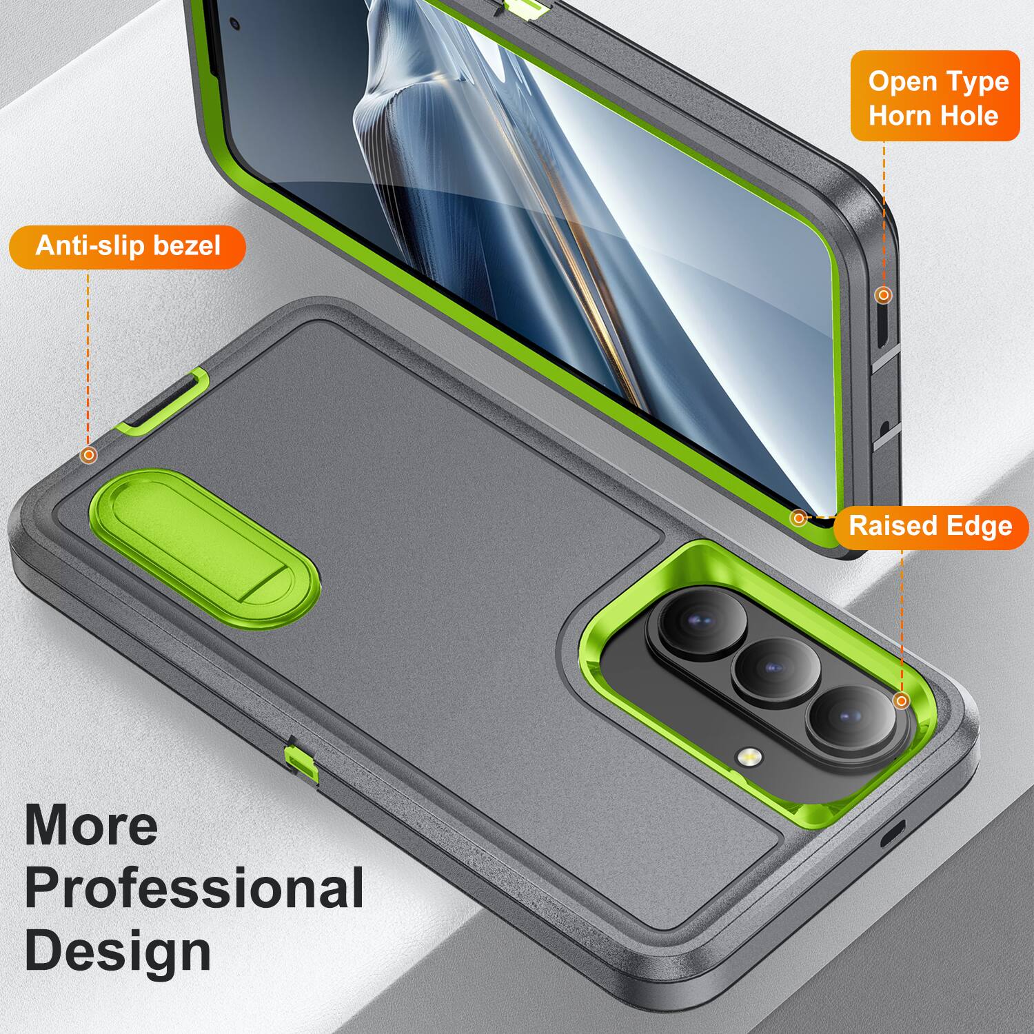 Open Type Horn Hole  
Anti-slip bezel  
Raised Edge  
More Professional Design