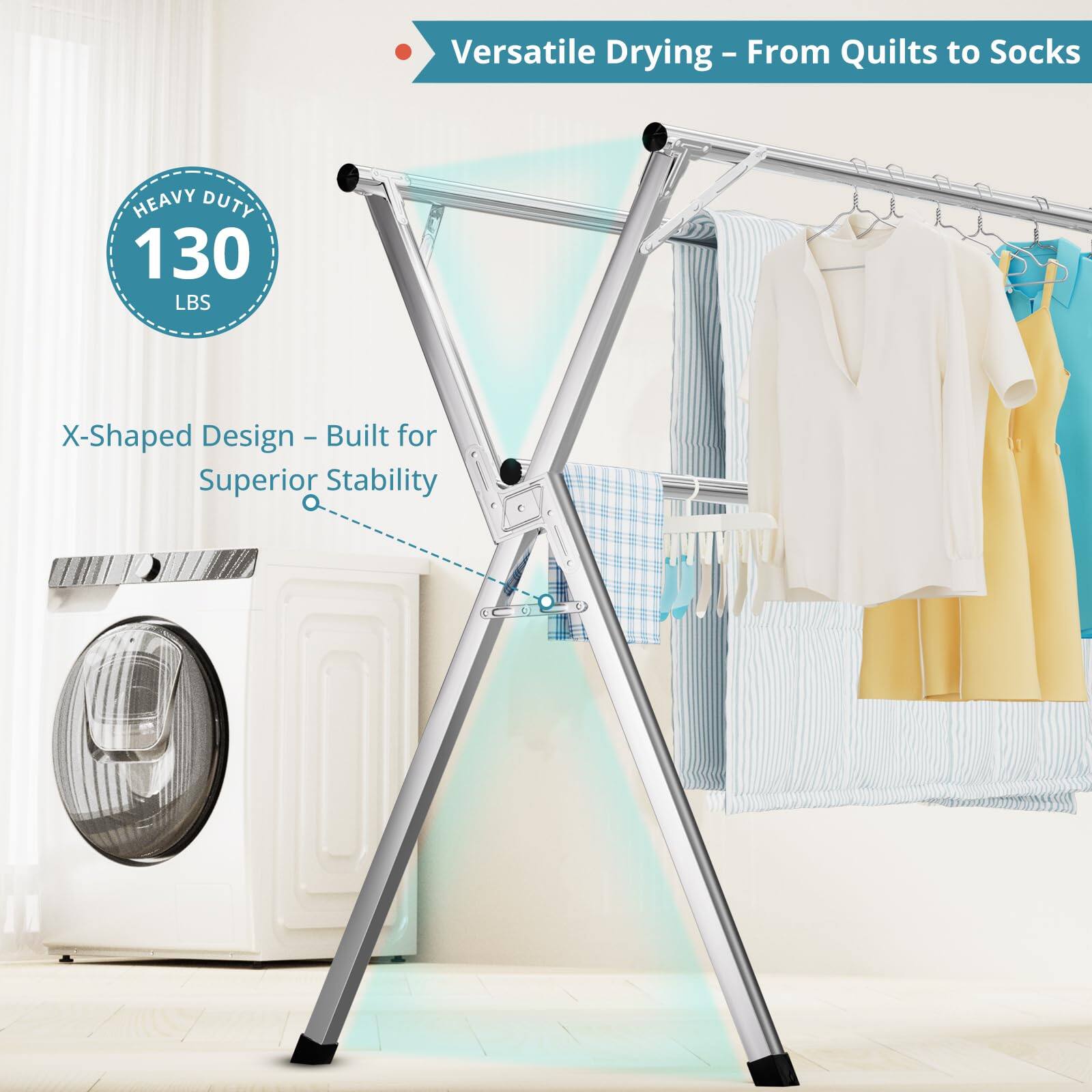 Versatile Drying - From Quilts to Socks

HEAVY DUTY 130 LBS

X-Shaped Design - Built for Superior Stability