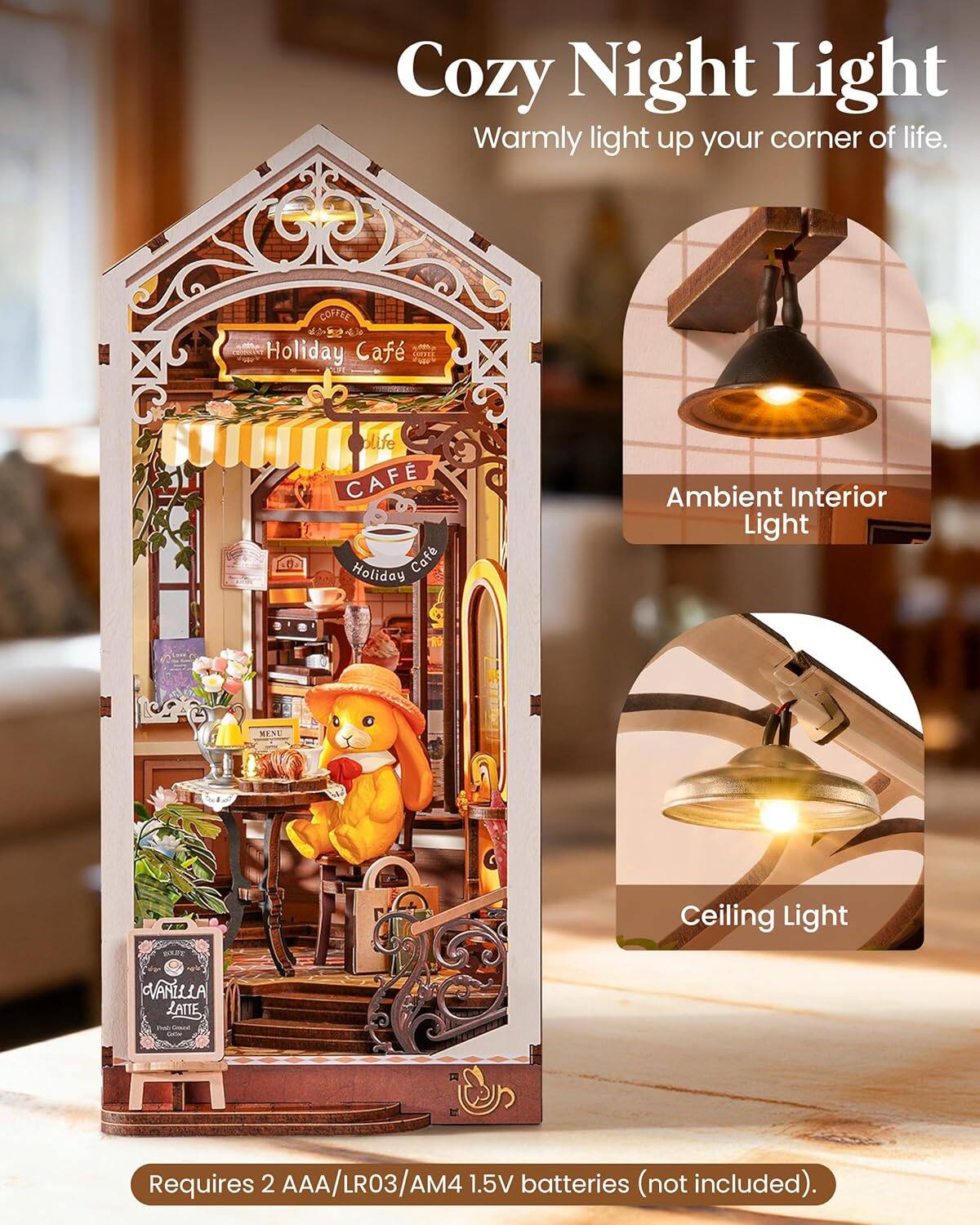 Cozy Night Light  
Warmly light up your corner of life.  

COFFEE  
Holiday Café  

Ambient Interior Light  
Ceiling Light  

VANILLA LATTE  

Requires 2 AAA/LR03/AM4 1.5V batteries (not included).