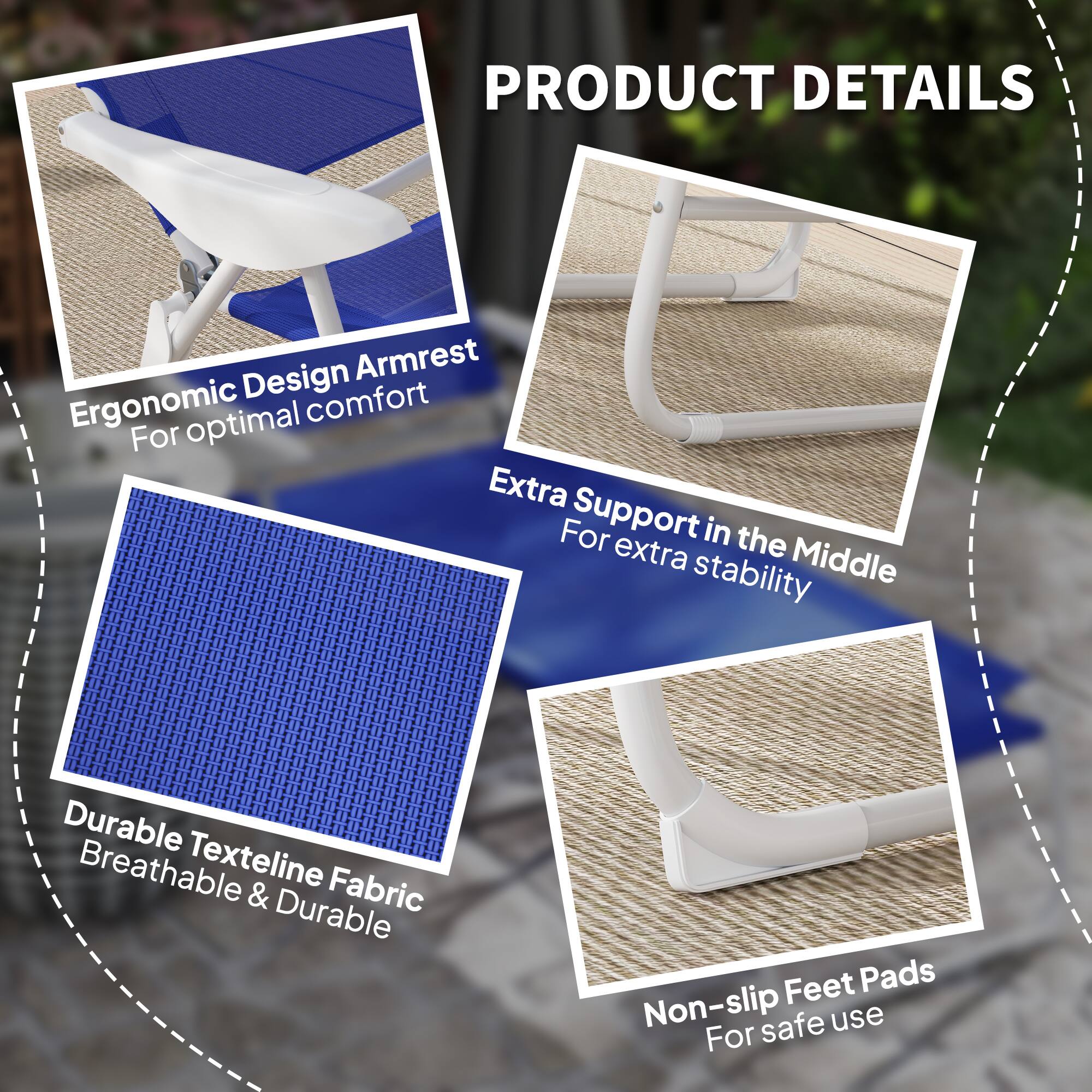 PRODUCT DETAILS

Ergonomic Design Armrest
For optimal comfort

Extra Support in the Middle
For extra stability

Durable Texteline Fabric
Breathable & Durable

Non-slip Feet Pads
For safe use