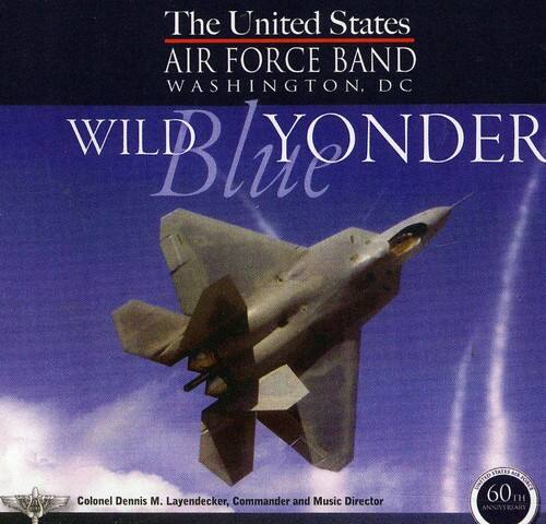 United States Air Force Band - Wild Blue Yonder   - COMPACT DISCS [CD] price history on PriceWatchPro