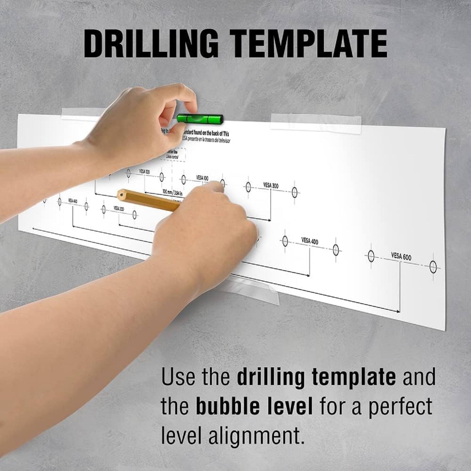 DRILLING TEMPLATE

Use the drilling template and the bubble level for a perfect level alignment.