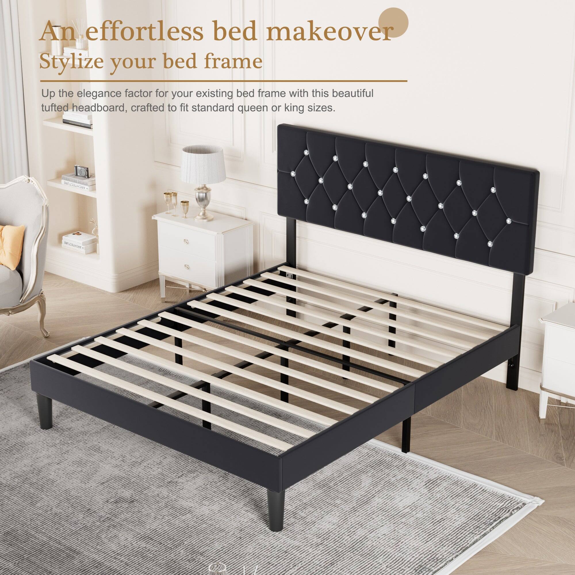 An effortless bed makeover  
Stylize your bed frame  

Up the elegance factor for your existing bed frame with this beautiful tufted headboard, crafted to fit standard queen or king sizes.